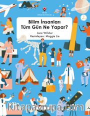 Bilim İnsanları Tüm Gün Ne Yapar ?