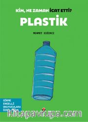 Kim, Ne Zaman İcat Etti? Plastik (Görme Engelliler İçin Braille Baskı)