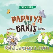 Papatya ve Barış - Erdem Serisi 1