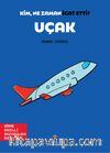 Kim, Ne Zaman İcat Etti? Uçak (Görme Engelliler İçin Braille Baskı)