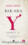 Bak-Ara Y İşaret 2
