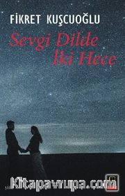 Sevgi Dilde İki Hece