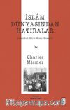 İslam Dünyasından Hatıralar & İstanbul-Girit-Mısır-Cezayir