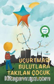 Uçurtması Bulutlara Takılan Çocuk
