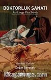 Doktorluk Sanatı & Ars Longa Vita Brevis
