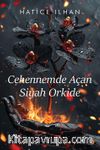 Cehennemde Açan Siyah Orkide