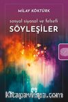 Söyleşiler & Sosyal Siyasal ve Felsefi
