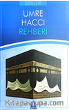 Umre Haccı Rehberi