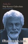 Hep Kuzeye Gideceksin & Bütün Öyküler