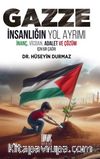 Gazze İnsanlığın Yol Ayrımı  (Türkçe-İngilizce-Arapça)