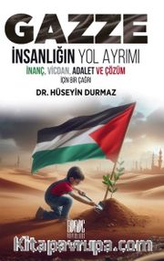Gazze İnsanlığın Yol Ayrımı  (Türkçe-İngilizce-Arapça)