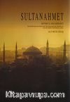 Sultanahmet Historical Area Research & The Proposed Method for the Preliminary Design of Sultanahmed Historical Area