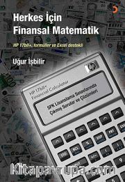 Herkes İçin Finansal Matematik <br /> HP 17bII+, Formüller ve Excel Destekli