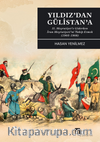 Yıldız'dan Gülistan'a & II. Meşrutiyet’e Giderken İran Meşrutiyeti’ni Takip Etmek (1905-1908)