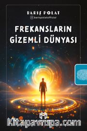 Frekansların Gizemli Dünyası