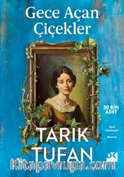 Gece Açan Çiçekler