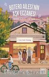 Botero Ailesi'nin Aşk Eczanesi 