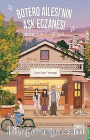 Botero Ailesi'nin Aşk Eczanesi 