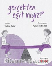 Gerçekten Eşit miyiz?