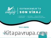 Kaymakamlıkta Son Viraj
