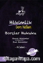 İmtiyaz Borçlar Hukuku Genel Hükümler- Özel Hükümler Hakimlik Ders Notları