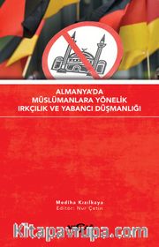 Almanya’da Müslümanlara Yönelik Irkçılık ve Yabancı Düşmalığı