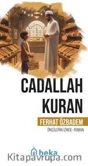 Cadallah Kuran Öncülerin İzinde  