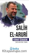 Salih El Aruri Öncülerin İzinde 