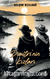 Dimitri'nin Kızlar 2 / Kala-i Sultaniye / Renköy