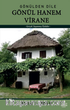 Gönülden Dile Gönül Hanem Virane & Gerçek Yaşanmış Öyküler