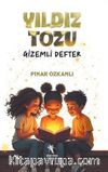 Yıldız Tozu / Gizemli Defter 