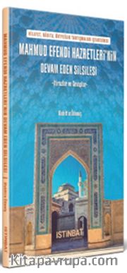 Mahmud Efendi Hazretleri’nin Devam Eden Silsilesi