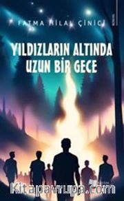 Yıldızların Altında Uzun Bir Gece