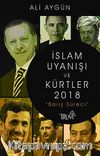 İslam Uyanışı ve Kürtler 2018 