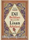 Dil Belaları Lisan Afetleri