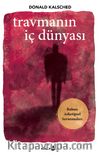 Travmanın İç Dünyası & Ruhun Arketipsel Savunmaları