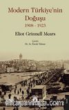 Modern Türkiye’nin Doğuşu (1908-1923)