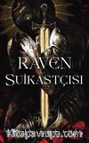 Raven Suikastçisi / Raven  Akademisi Serisi 1 (Ciltli)