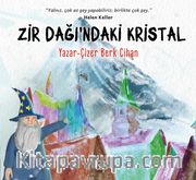 Zir Dağı’ndaki Kristal