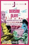 Dersim Olayı; Kerim Devlet mi, Zalim Devlet mi? / Tarihin Gerçek Yüzü 7