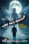 Kore Halk Hikayeleri & Cinler, Hayaletler ve Periler