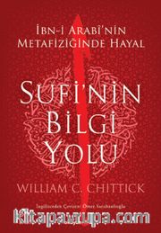 Sufi’nin Bilgi Yolu