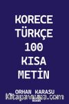 Korece-Türkçe 100 Kısa Metin