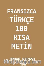 Fransızca-Türkçe 100 Kısa Metin
