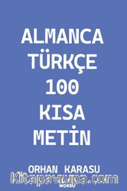 Almanca-Türkçe 100 Kısa Metin