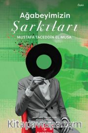 Ağabeyimizin Şarkıları