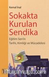Sokakta Kurulan Sendika & Eğitim Sen’in Tarihi, Kimliği ve Mücadelesi