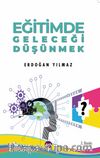 Eğitimde Geleceği Düşünmek