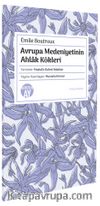 Avrupa Medeniyetinin Ahlak Kökleri