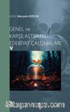 Genel ve Karşılaştırmalı Edebiyat Çalışmaları 5